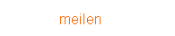 Textfeld: >  to the meilenzwerg