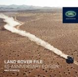 The Land Rover File: All Models Since 1947: 65th Anniversary Edition